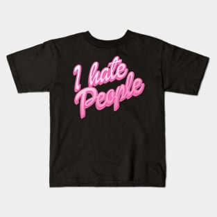 I Hate People Kids T-Shirt